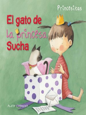 cover image of El gato de la princesa Sucha (Princess Sucha's Cat)